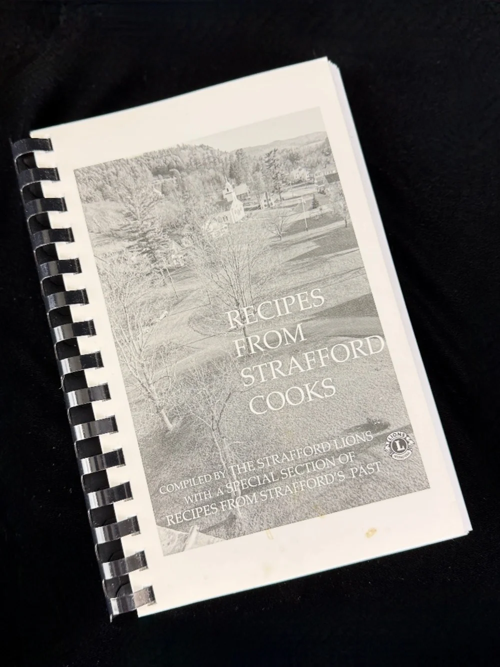 2009 Recipes from Strafford VT Cooks Lions Club Spiral Bound Cookbook